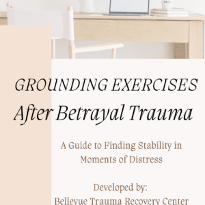 Grounding Exercises After Betrayal Trauma